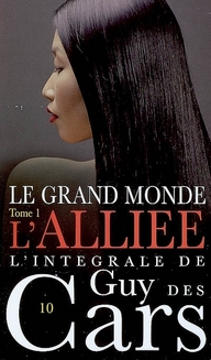 Le grand monde t.1 - l'alliée