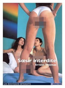 Les nouveaux interdits : Soeur interdite