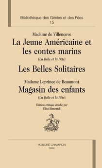 Bibliothèque des génies et des fées t.15 - la jeune américaine et les contes marins  (la belle et la bête)