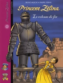 Princesse Zélina t.22 - colosse de fer