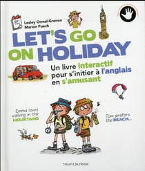 Let's go on holiday - un livre interactif pour s'initier à l'anglais en s'amusant