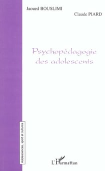PSYCHOPÉDAGOGIE DES ADOLESCENTS