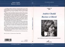 Andrée Chedid : Racines et liberté