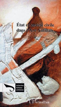État et société civile dans l'arc antillais t.2