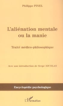 L'aliénation mentale ou la manie : Traité médico-philosophique