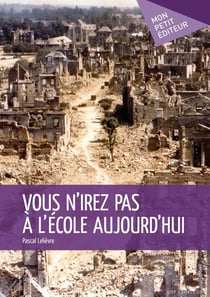Vous n'irez pas à l'école aujourd'hui