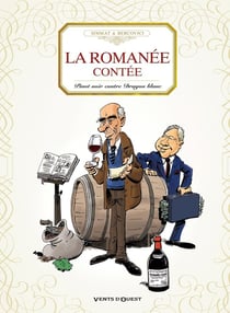 La Romanée contée - Pinot noir contre dragon blanc