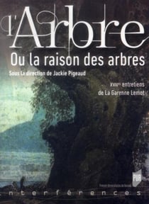 L'arbre - ou la raison des arbres
