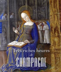 Très riches heures de champagne