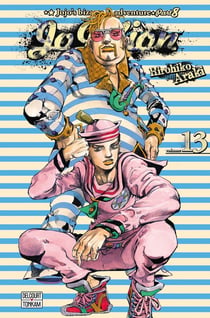 Jojo's bizarre adventure - saison 8 - Jojolion Tome 13