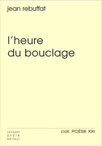 L'heure du bouclage