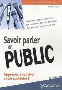 Efficacité professionnelle : savoir parler en public (5e édition)