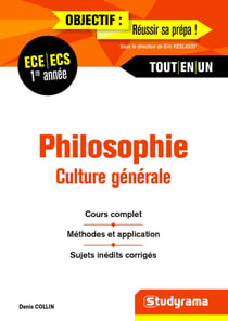 Philosophie, culture générale - ECE/ECS 1re année - tout-en-un