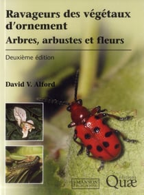 Ravageurs des végétaux d'ornement - arbres, arbustes, fleurs