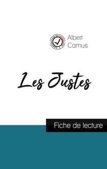 Les justes, d'Albert Camus - fiche de lecture