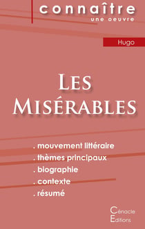 Fiche de lecture les misérables de Victor Hugo (analyse littéraire de référence et résumé complet)