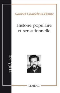 Histoire populaire et sensationnelle
