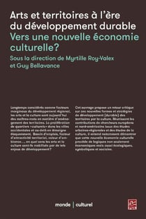 Arts et territoires à l'ère du développement durable : vers une nouvelle économie culturelle ?