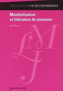 Mondialisation et littérature de jeunesse