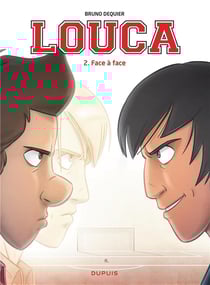 Louca Tome 2 : face à face