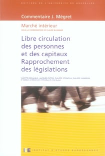 Libre circulation des personnes et des capitaux (3e édition)