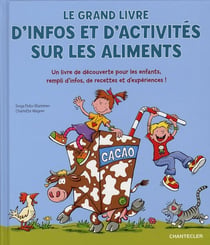 Le grand livre d'infos et d'activités sur des aliments