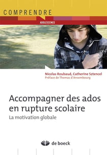 Accompagner des ados en rupture scolaire - la motivation globale