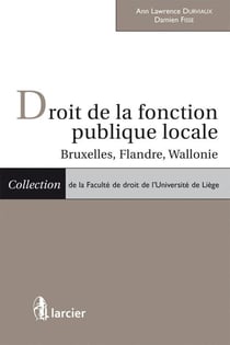 Droit de la fonction publique locale - Bruxelles, Flandre, Wallonie