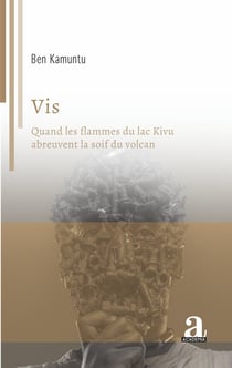 Vis : Quand les flammes du lac Kivu abreuvent la soif du volcan