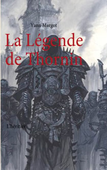 La légende de thornin - l'héritier