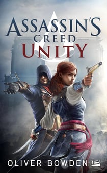 Assassin's Creed Tome 7 : unity