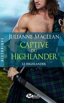 Le highlander t.1 - captive du highlander