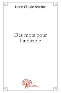 Des mots pour l'indicible