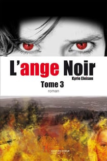 L'ange noir tome 3 - kyrie eleison