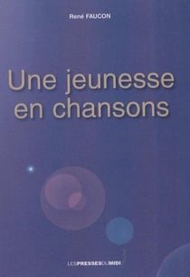 Une jeunesse en chansons