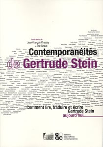 Contemporanéités de Gertrude Stein - comment lire, traduire et écrire Gertrude Stein aujour'hui
