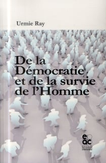 De la démocratie et de la survie de l'homme