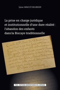 La Prise en charge juridique et institutionnelle d'une dure réalité : l'abandon des enfants dans la Biscaye traditionnelle