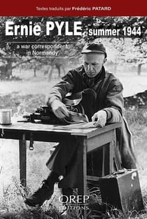 Ernie pyle summer 1944 : a war correspondent in normandy