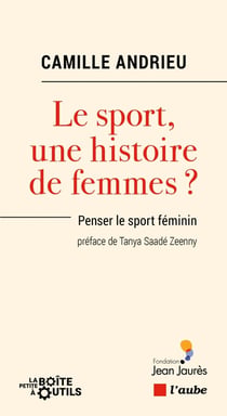 Le sport, une histoire de femmes ? Penser le sport fémnin