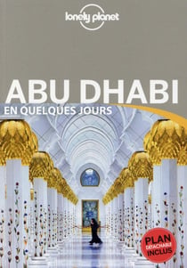 Abu Dhabi en quelques jours