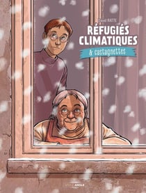 Réfugiés climatiques & castagnettes Tome 2