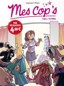 Mes cop's Tome 3 : cop's modèles