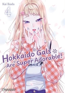 Hokkaido gals are super adorable ! Tome 4