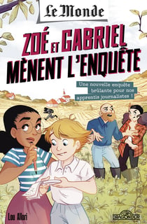 Zoé et Gabriel mènent l'enquête Tome 2 : une ferme pas comme les autres