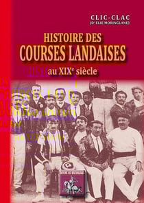 Histoire des courses landaises au XIXè siècle