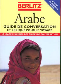 Arabe : Guide De Conversation Et Lexique Pour Le Voyage