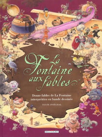 La fontaine aux fables t.1