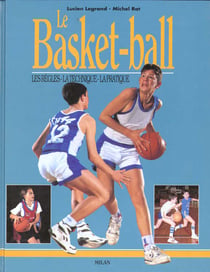 Le basket-ball les regles la technique la pratique