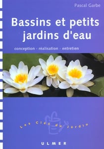 Bassins et petits jardins d'eau